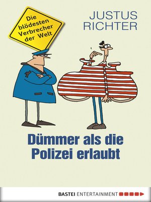 cover image of Dümmer als die Polizei erlaubt